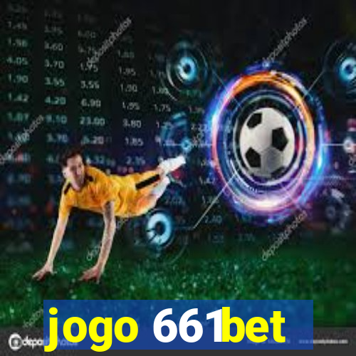 jogo 661bet